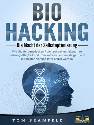 cover image of BIOHACKING--Die Macht der Selbstoptimierung